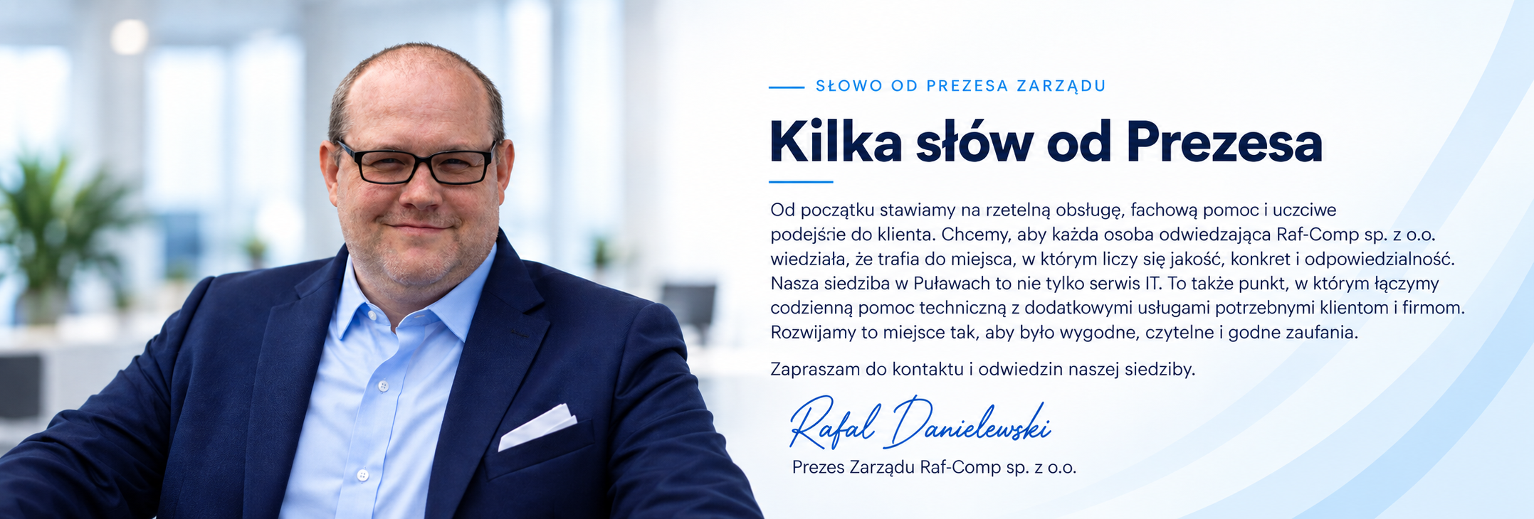 Słowo od Prezesa Zarządu Raf-Comp sp.zoo – Rafał Danielewski